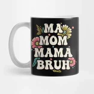 Ma, Mom, Mama, Bruh - 70s Vintage style Mug